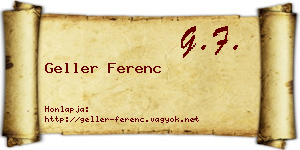 Geller Ferenc névjegykártya